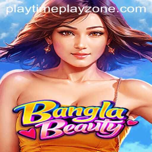 Exploring the Enchanting World of BanglaBeauty: A Playtime Playzone Adventure