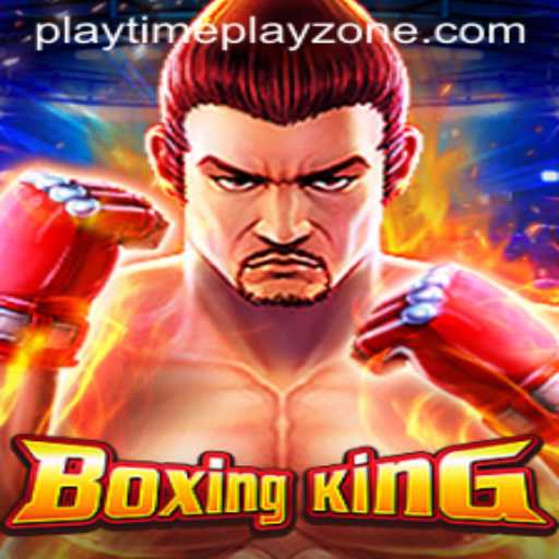 Explore the Exciting World of BoxingKing: The Ultimate Playtime Playzone Experience