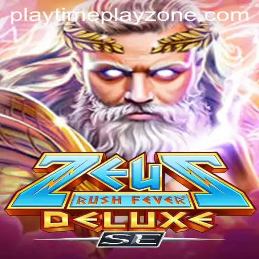 Experience the Thrill of ZeusRushFeverDeluxeSE: A Dive into Playtime Playzone