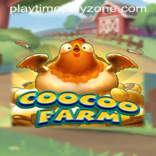 CooCooFarm: An Immersive Adventure in the Playtime Playzone