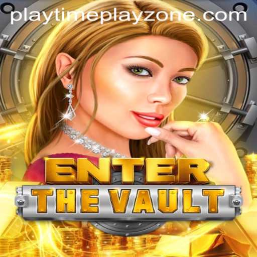 EntertheVault: Unveiling the Thrills and Challenges of the Playtime Playzone