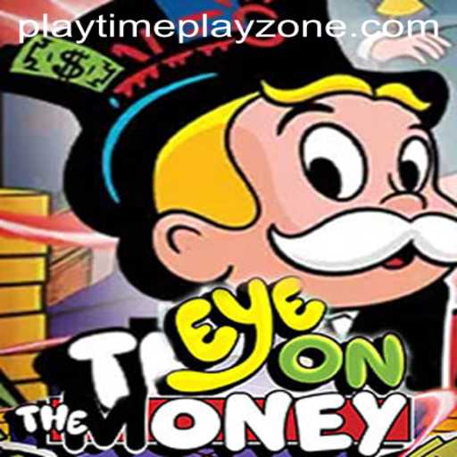 Unlock the Secrets of EyeOnTheMoney: A Thrilling Playtime Playzone Game Adventure