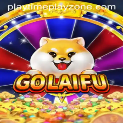 Discover the Thrilling World of GoLaiFu: A Deep Dive into Playtime Playzone