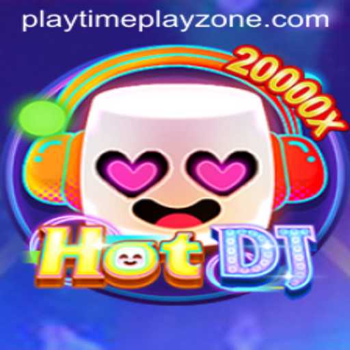Exploring HotDJ: The Ultimate Playtime Playzone Experience