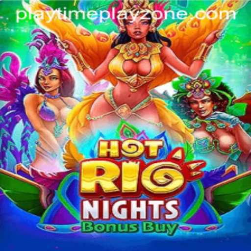 Unveiling HotRioNightsBonusBuy: A Thrilling Playtime in the Playzone