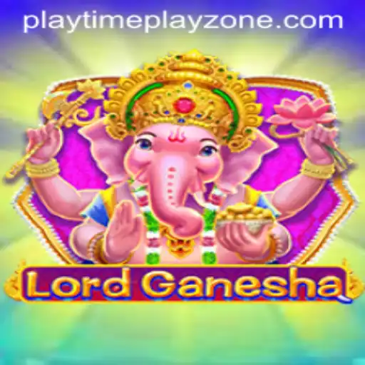 Discover the Thrilling World of LordGanesha: Playtime Playzone Awaits