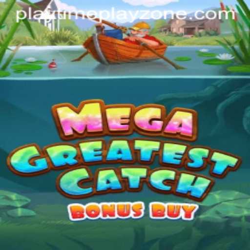 MegaGreatestCatchBonusBuy: Dive into an Epic Gaming Adventure