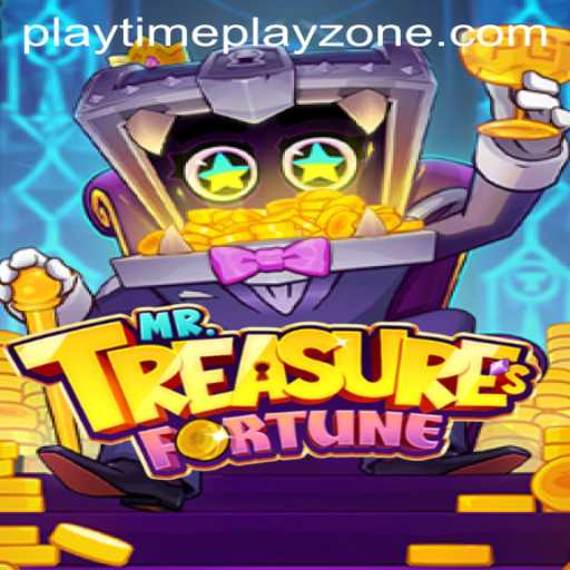 Discover the Thrilling Adventure of MrTreasuresFortune in Playtime Playzone