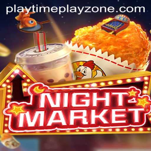 Unveiling NIGHTMARKET: A Dive into the Thrilling Playtime Playzone
