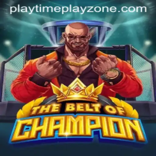 TheBeltOfChampion: Mastering the Art of Victory in Playtime Playzone